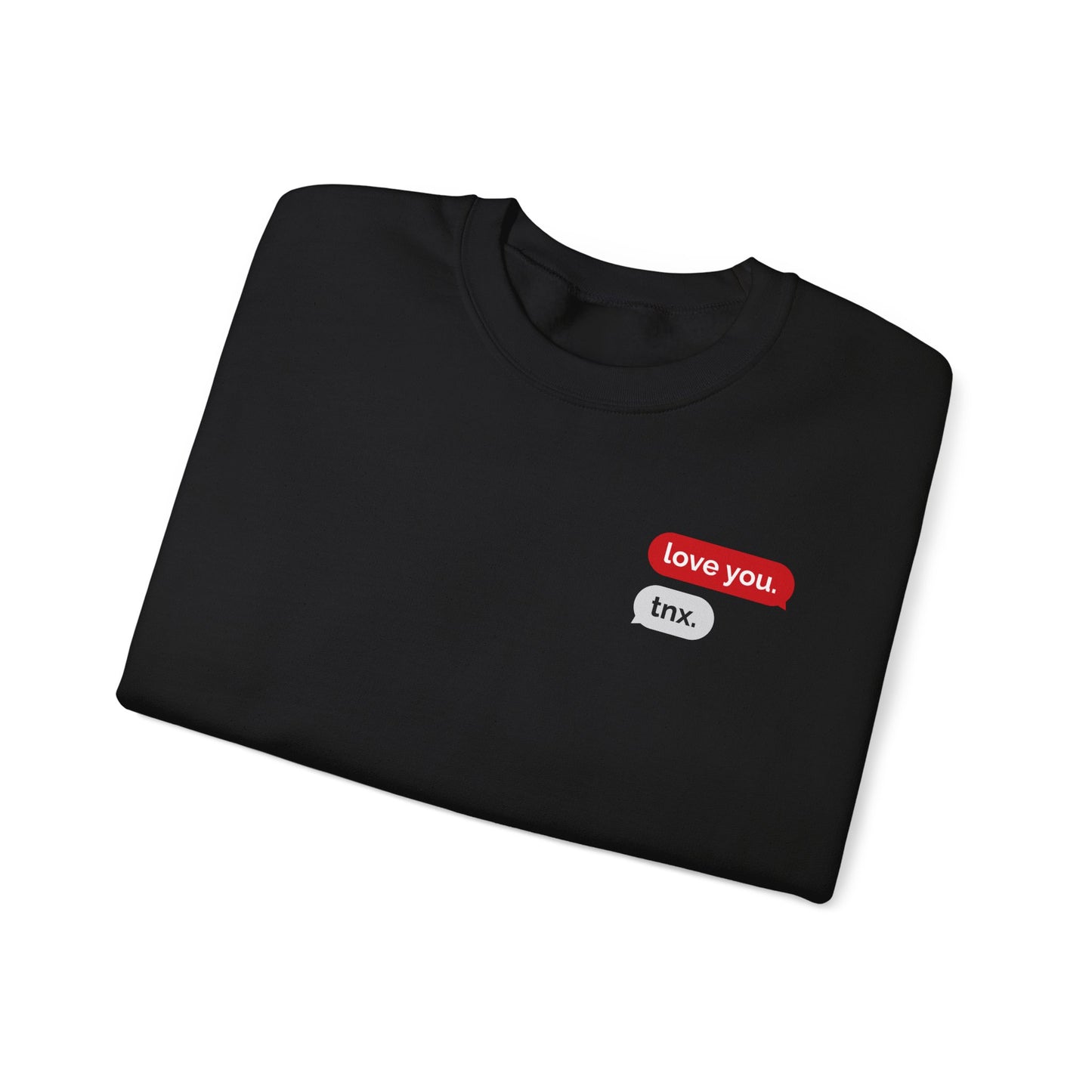 Crewneck Sweatshirt – Text Bubble Design: “love you.” / “tnx.” Minimal Valentine Gift