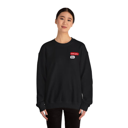 Crewneck Sweatshirt – Text Bubble Design: “love you.” / “tnx.” Minimal Valentine Gift