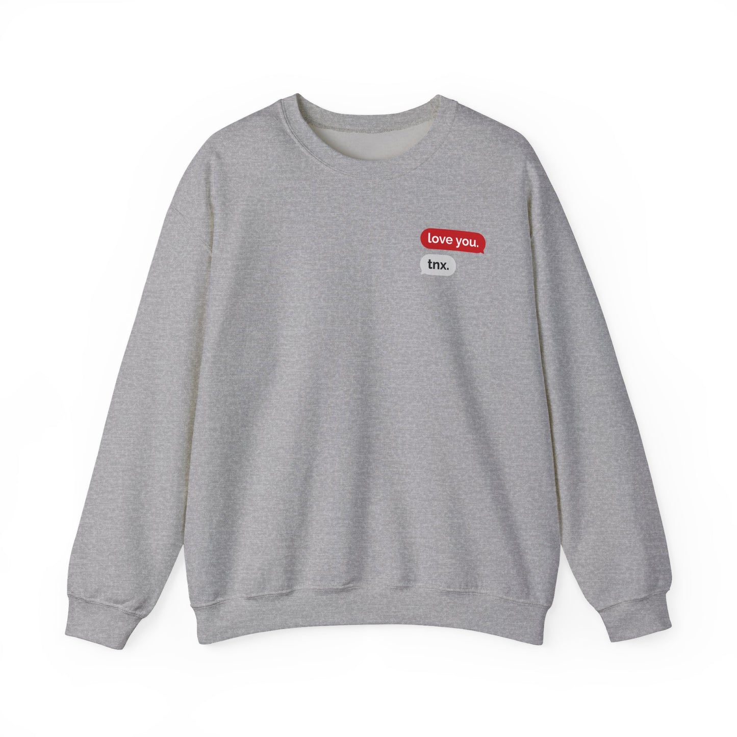 Crewneck Sweatshirt – Text Bubble Design: “love you.” / “tnx.” Minimal Valentine Gift
