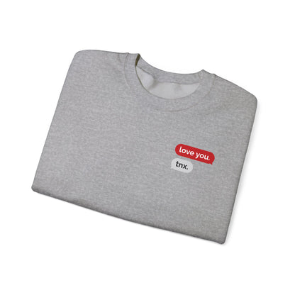 Crewneck Sweatshirt – Text Bubble Design: “love you.” / “tnx.” Minimal Valentine Gift