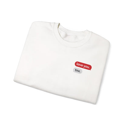 Crewneck Sweatshirt – Text Bubble Design: “love you.” / “tnx.” Minimal Valentine Gift