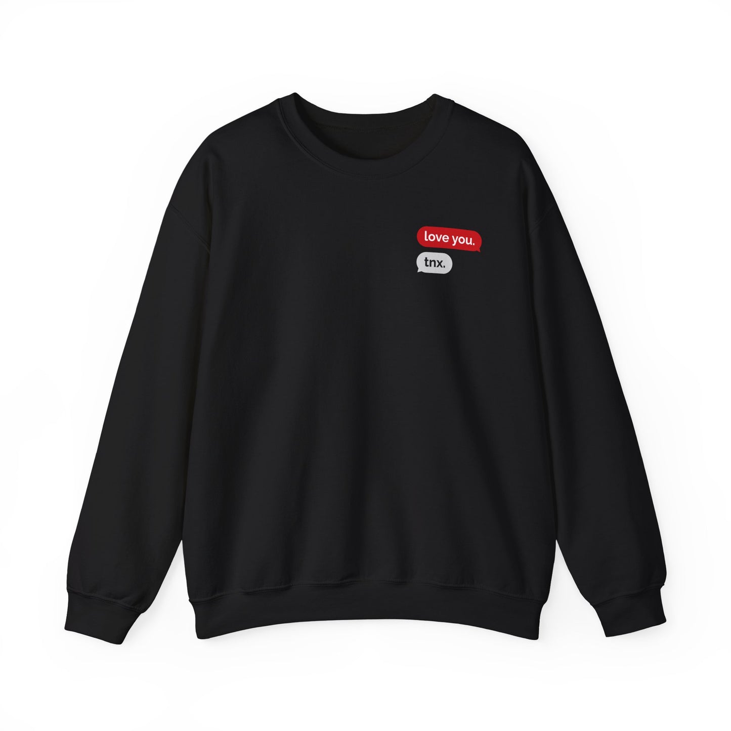 Crewneck Sweatshirt – Text Bubble Design: “love you.” / “tnx.” Minimal Valentine Gift