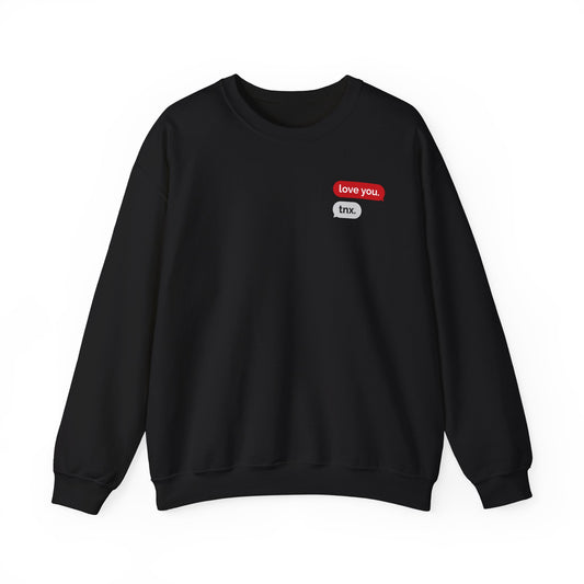 Crewneck Sweatshirt – Text Bubble Design: “love you.” / “tnx.” Minimal Valentine Gift